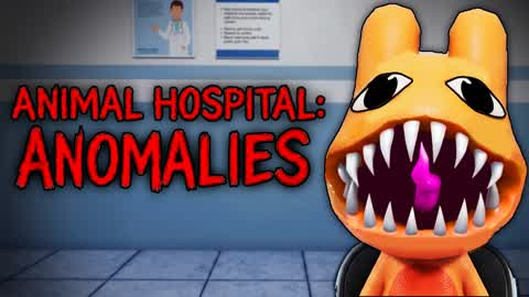 ANIMAL HOSPITAL: ANOMALY [HORROR]
