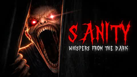 SANITY [HORROR]