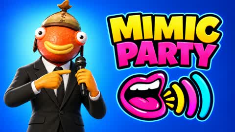MIMIC PARTY