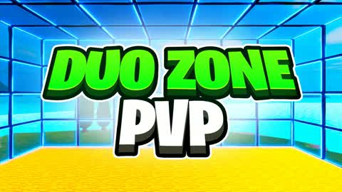 Duo Zone PVP