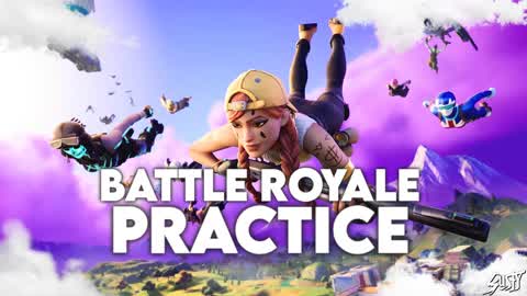 BATTLE ROYALE PRACTICE