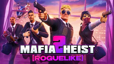 MAFIA HEIST 2 [ROGUELIKE]