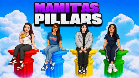 MAMITAS PILLARS PILLERS PILARS PILERS!